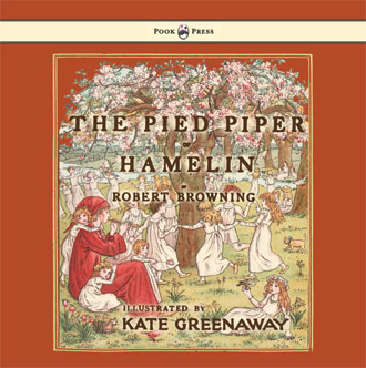 Pied Piper of Hamelin - with Kate Greenaway illustrations