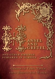 Hansel and Gretel Story - Origins of Fairy Tales