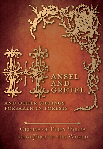 Hansel and Gretel Story - Origins of Fairy Tales