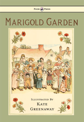 Marigold Garden - Illustrated by Kate Greenaway