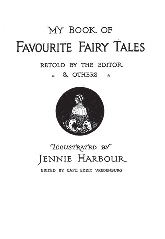 My Book of Favourite Fairy Tales - Illustrated by Jennie Harbour