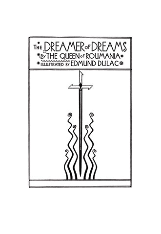 The Dreamer of Dreams - Illustrated by Edmund Dulac