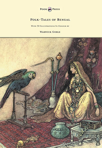 Folk Tales of Bengal - Warwick Goble