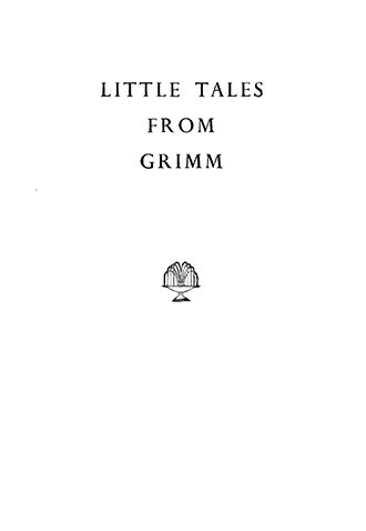 Little Tales From Grimm - Illustrated by Anne Anderson