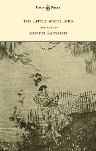 9781447478058_LittleWhiteBird_Rackham_PC