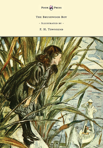 The Brushwood Boy – Illustrated by F. H. Townsend