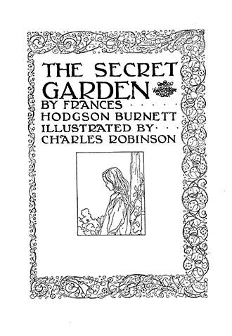 The Secret Garden – Illustrated by Charles Robinson