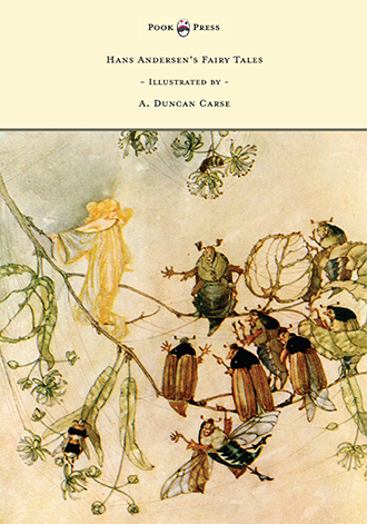 Hans Andersen’s Fairy Tales – Illustrated by A. Duncan Carse