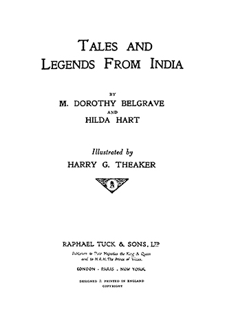 Tales and Legends from India - Harry G. Theaker