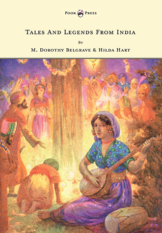 Tales and Legends from India - Harry G. Theaker