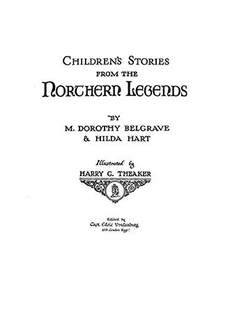 Children's Stories from the Northern Legends - Harry G. Theaker