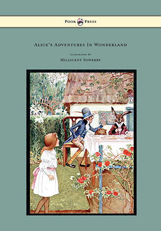 Alice's Adventures in Wonderland - Millicent Sowerby