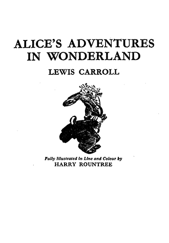 Alice's Adventures in Wonderland - Harry Rountree