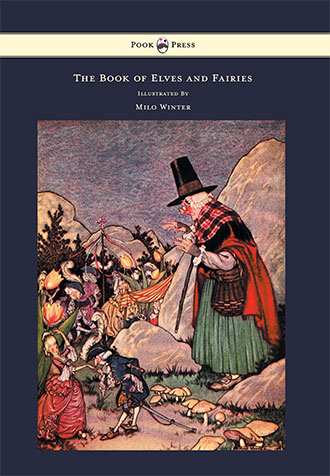 The Book of Elves and Fairies - Frances Olcott