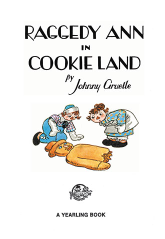 Raggedy Ann in Cookie Land - Johnny Gruelle