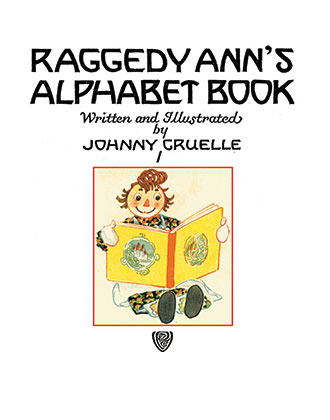 Raggedy Ann's Alphabet Book - Johnny Gruelle