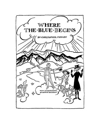 Where The Blue Begins - Arthur Rackham