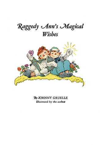 Raggedy Ann's Magical Wishes - Johnny Gruelle