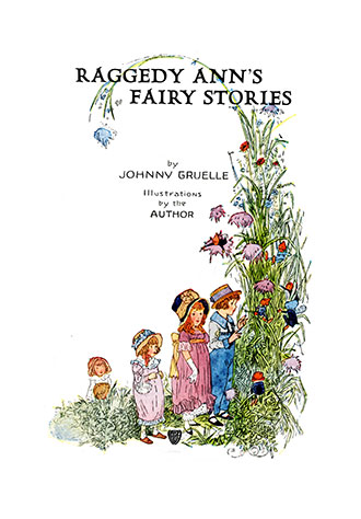 Raggedy Ann's Fairy Stories - Johnny Gruelle