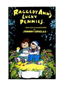 Raggedy Ann's Lucky Pennies - Johnny Gruelle