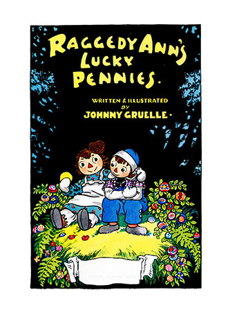 Raggedy Ann's Lucky Pennies - Johnny Gruelle