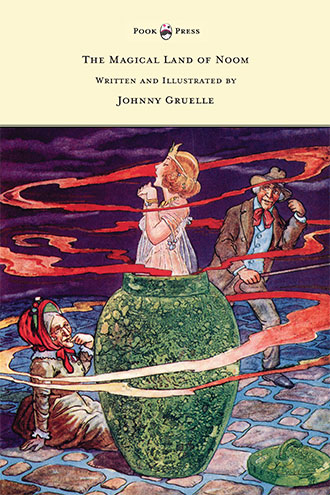 The Magical Land of Noom - Johnny Gruelle