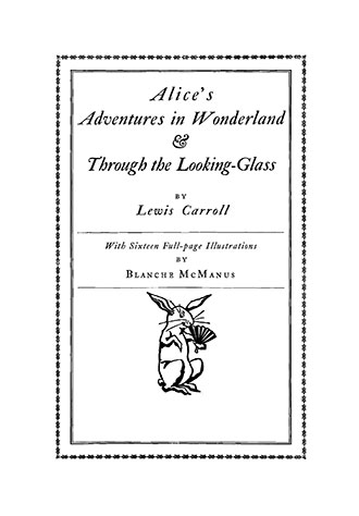 Alice's Adventures in Wonderland - Blanche McManus