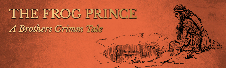 The Frog Prince - 5 Grimm Stories