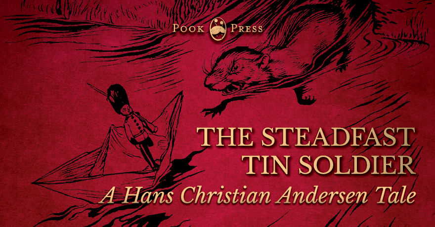 steadfast tin soldier, hans andersen