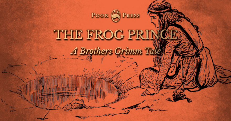 The Frog Prince Story – A Tale by the Brothers Grimm