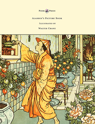 Aladdin's Picture Book - Illustrated by Walter Crane