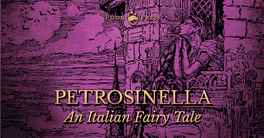 Petrosinella – An Italian Rapunzel Tale