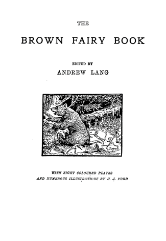 The Brown Fairy Book Andrew Lang H. J. Ford