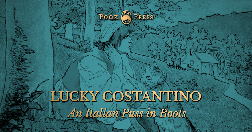 Lucky Costantino – An Italian Puss in Boots Tale