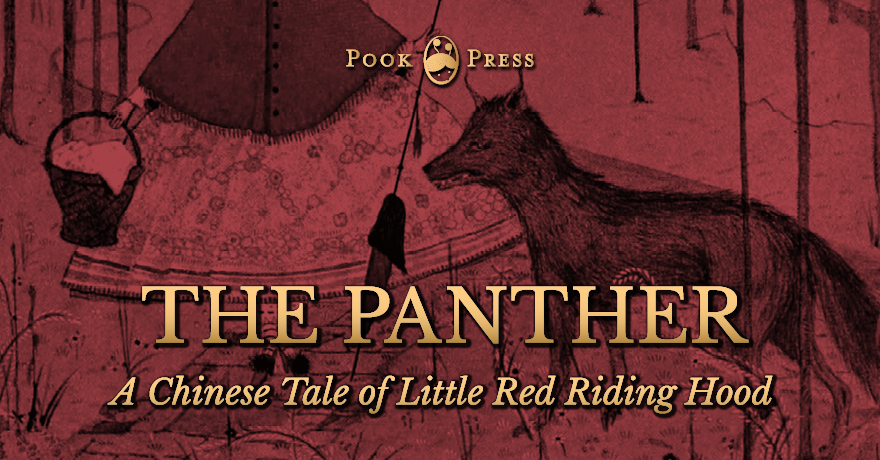 The Panther The Chinese Little Red Riding Hood Tale Read Online