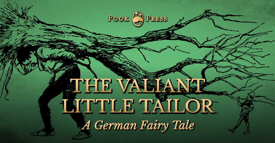 The Valiant Little Tailor – A German Tale by The Brothers Grimm