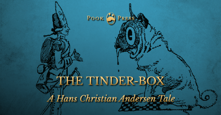 The Tinder-box by Hans Christian Andersen