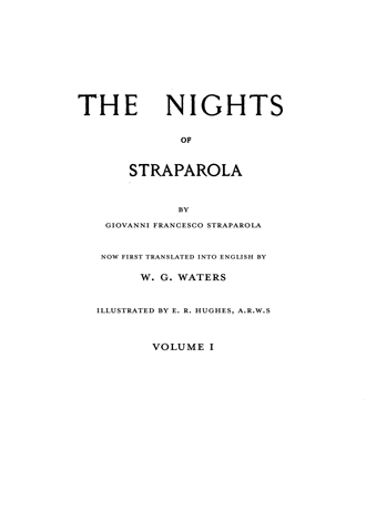 The Nights of Straparola Vol 1 illustrated by E. R. Hughes