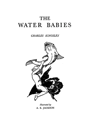 The Water Babies illustrated by A. E. Jackson