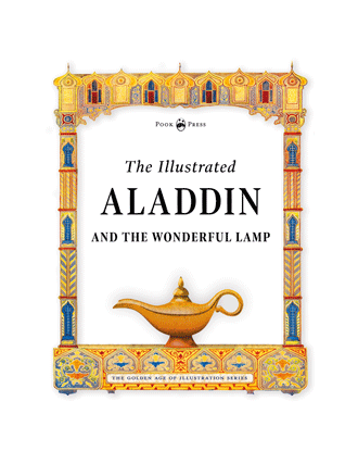 The Illustrated Aladdin and the Wonderful Lamp