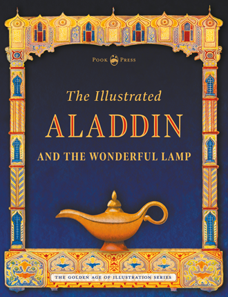 The Illustrated Aladdin and the Wonderful Lamp
