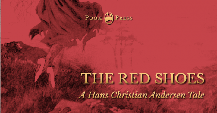 The Red Shoes – A Hans Christian Andersen Tale