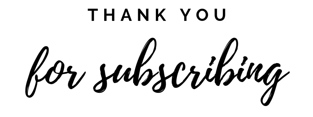 Thank You for subscribing