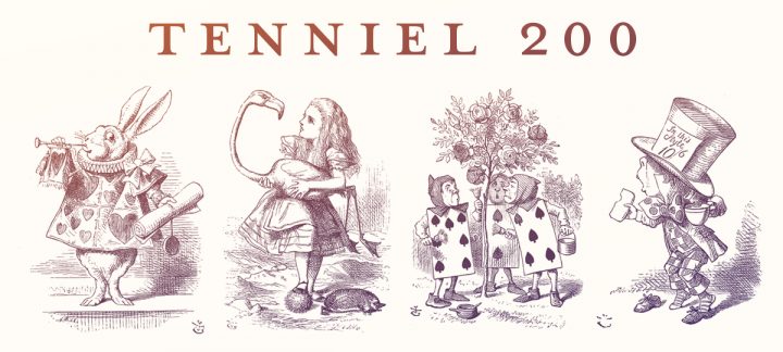 John Tenniel 200 – Celebrating the Illustrator of Alice in Wonderland