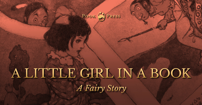 A Little Girl in a Book – A Fairy Story