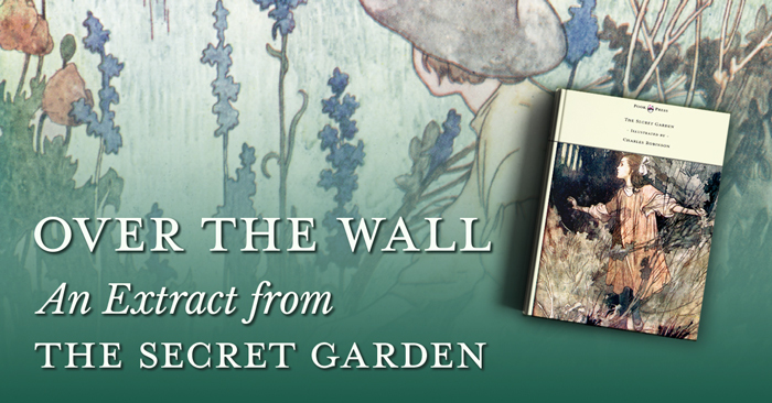 Over The Wall – An Extract from The Secret Garden