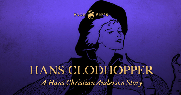 Hans Clodhopper – A Hans Christian Andersen Story