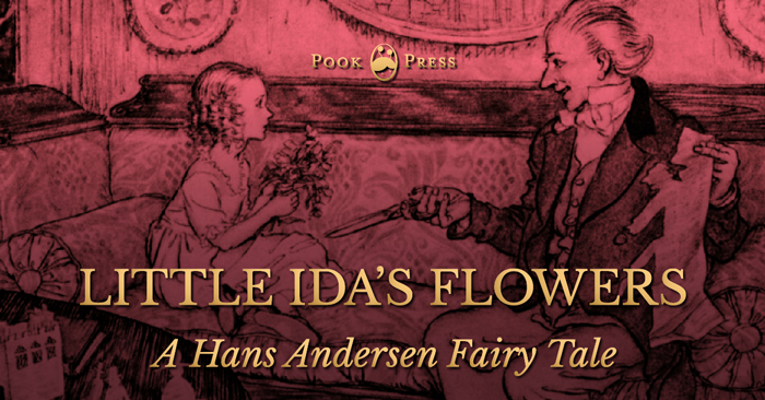 Little Ida’s Flowers- A Hans Andersen Fairy Tale