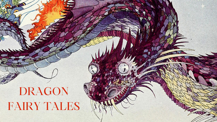 Dragon Fairy Tales – Fiery Stories, Myths, and Legends