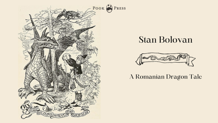Stan Bolovan – A Romanian Dragon Tale Stan Bolovan – A Romanian Dragon Tale